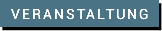 Veranstaltung
