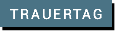 TRAUERTAG
