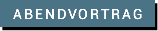 Abendvortrag